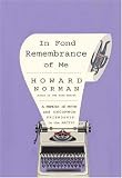 In Fond Remembrance of Me: A Memoir of Myth and Uncommon Friendship in the Arctic