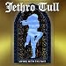Living With the Past(Live) von Jethro Tull - alle Infos