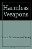 'Harmless weapons'