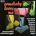 Classical Music : Somebody Loves Me