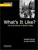 What's It Like? Teacher's Book: Life and Culture in Britain Today