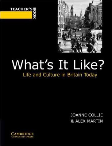 What's It Like? Teacher's Book: Life and Culture in Britain Today