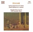 Elgar: String Quartet - Piano Quintet