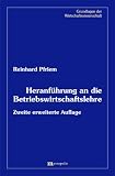 Produkt-Bild: Heranf&uuml;hrung an die Betriebswirtschaftslehre