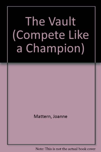 The Vault (Compete Like a Champion)