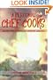 A Personal Chef Cooks: Recipes from a Decade of Lower Fat Cooking