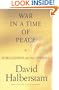 War in a Time of Peace: Bush, Clinton, and the Generals