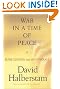 War in a Time of Peace: Bush, Clinton, and the Generals