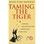 Taming the Tiger: Tibetan Teaching for Improving Daily Life