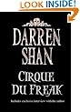 The Saga of Darren Shan (1) - Cirque Du Freak