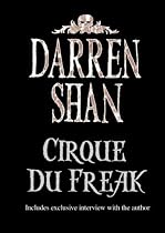 Cirque Du Freak (The Saga of Darren Shan)