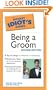 The Pocket Idiot's Guide to Being a Groom, 2E (Pocket Idiot's Guides)