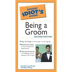 Pocket Idiot's Guide to Being a Groom, 2e (Pocket Idiot's Guides)