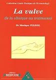 La vulve : De la clinique au traitement