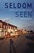 Seldom Seen: A Journey into the Great Plains
