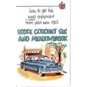 1953 DODGE CORONET MEADOWBROOK Owners Manual User Guide