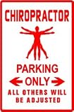CHIROPRACTOR PARKING doctor manipulate sign