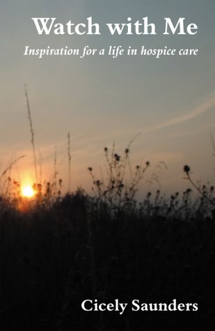 watch with me inspiration for a life in hospice care