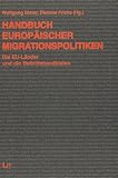 Handbuch Europ&auml;ischer Migrationspolitiken - Die EU-L&auml;nder und die Beitrittskandidaten - Wolfgang Gieler, Dietmar Fricke