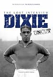 Review Trinity Mirror North West and North Wales  / Dixie Dean Uncut: The Lost Interview