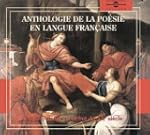 Anthologie De La Poesie De Langue Fra...