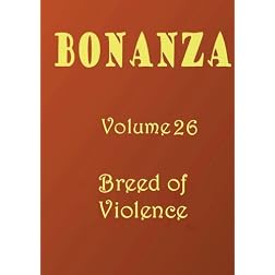 Bonanza [Volume 26]