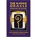 The Mayan Oracle (Return Path to the Stars) (Book, 44 Cards, 20 Mayan Star Glyphs, 13 Numbers,and 11 Lenses of Mystery) (Hardcover)