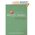 The Sound of a Wild Snail Eating