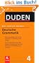 Der kleine Duden: Deutsche Grammatik: Eine Sprachlehre f�r Beruf, Studium, Fortbildung und Alltag: Band 4