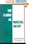 The Leader as Martial Artist: Techniques and Strategies for Revealing Conflict and Creating Community