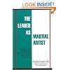 The Leader as Martial Artist: Techniques and Strategies for Revealing Conflict and Creating Community