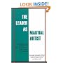 The Leader as Martial Artist: Techniques and Strategies for Revealing Conflict and Creating Community