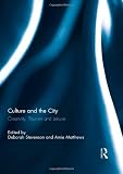 Culture and the city : creativity, tourism, leisure