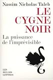 Le cygne noir : La puissance de l'impr�visible