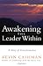 Awakening the Leader Within: A Story of Transformation
