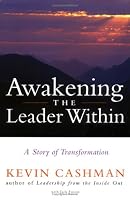 Awakening the Leader Within: A Story of Transformation