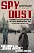 Books : Spy Dust: Two Masters of Disguise Reveal the Tools and Operations That Helped Win the Cold War