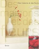 Revue Gründ  / Des maisons et des fleurs