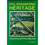 Civil Engineering Heritage: Eastern and Central England (Civil Engineering Heritage Series)