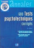 600 tests psychotechniques corrig�s
