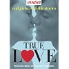 Seventeen Real Girls, Real-Life Stories: True Love