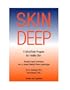Skin Deep: A Mind/Body Program for Healthy Skin
