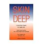 Skin Deep: A Mind/Body Program for Healthy Skin