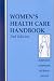 Books : Women's Health Care Handbook