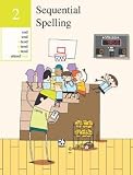 Sequential Spelling, Volume 2 Textbook (Classic Series)