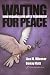 Waiting for Peace: How Israelis Live with Terrorism