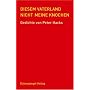 Diesem Vaterland nicht meine Knochen: Gedichte