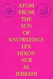 Atom from the Sun of Knowledge