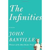 The Infinitiesby John Banville