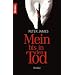 Mein bis in den Tod